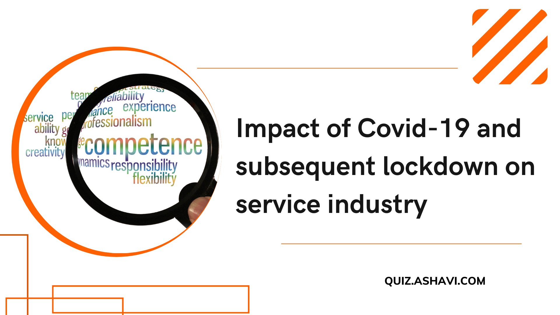 Impact of Covid-19 and subsequent lockdown on service industry